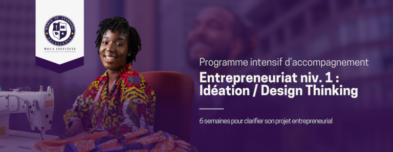 Entrepreneuriat – Niveau 1 : Idéation / Design Thinking