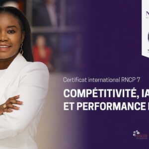 CERTIFICAT EXECUTIVE COMPÉTITIVITÉ, IA ET PERFORMANCE EXÉCUTIVE